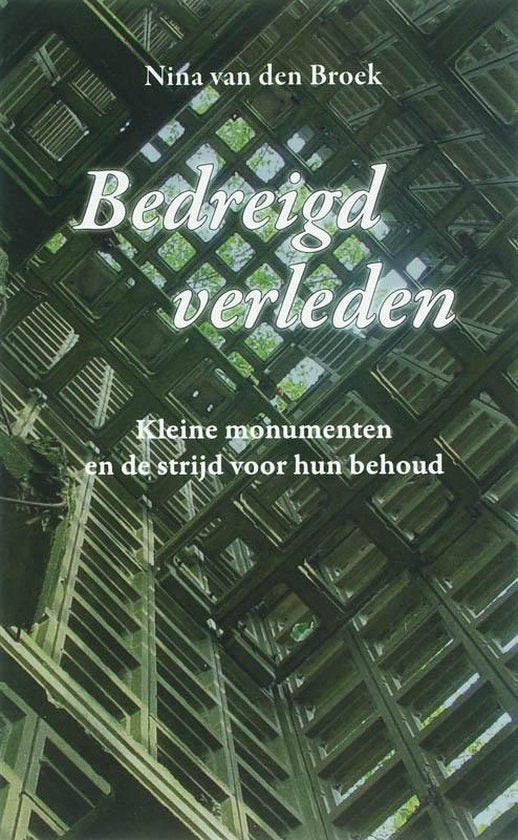 Bedreigd verleden - Nina van den Broek