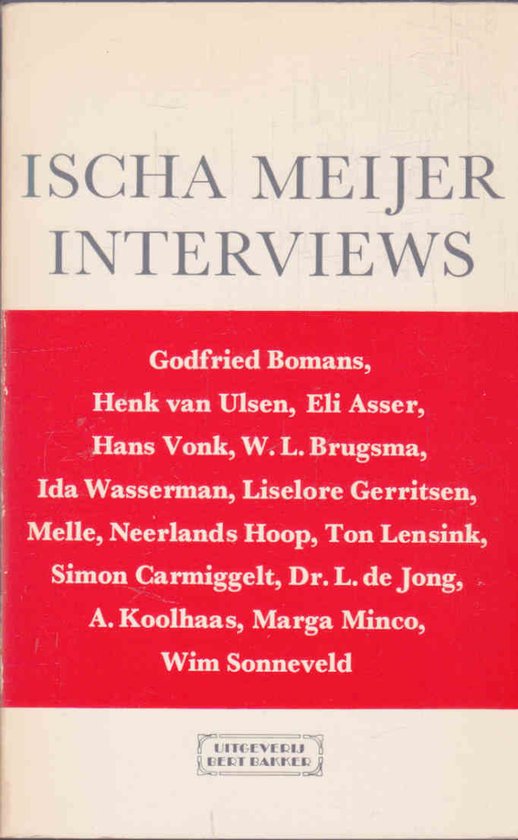 Interviews - Meijer, Ischa