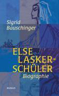 Else Lasker - Schüler. - Sigrid Bauschinger
