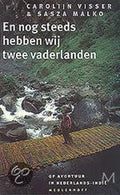 En Nog Steeds Hebben Wij Twee Vaderlande - C. Visser