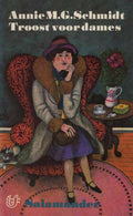 Troost voor dames - Annie M.G. Schmidt