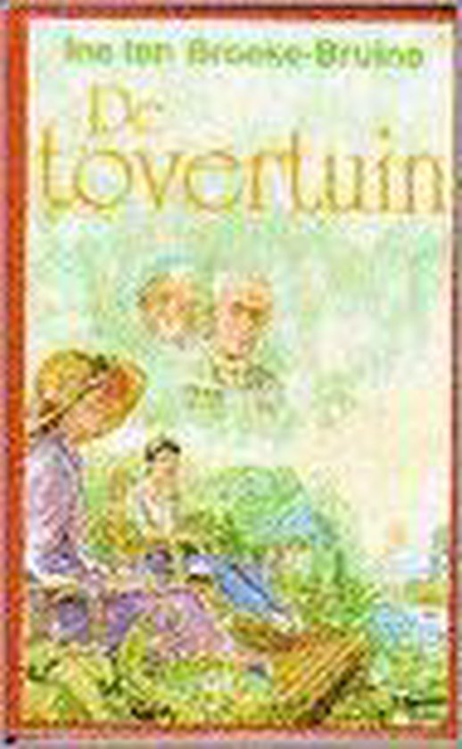 Tovertuin, de (vcl) - Ine Ten Broeke - Bruins