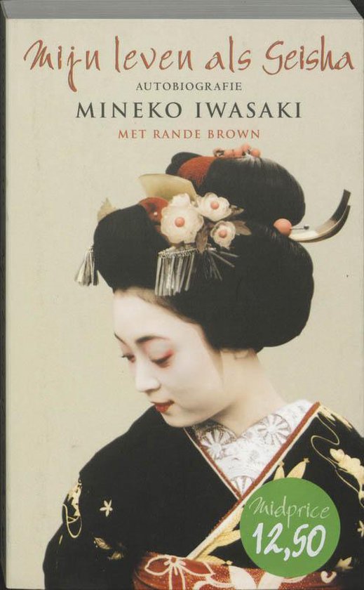 Mijn Leven Als Geisha - M. Iwasaki, Rande Brown