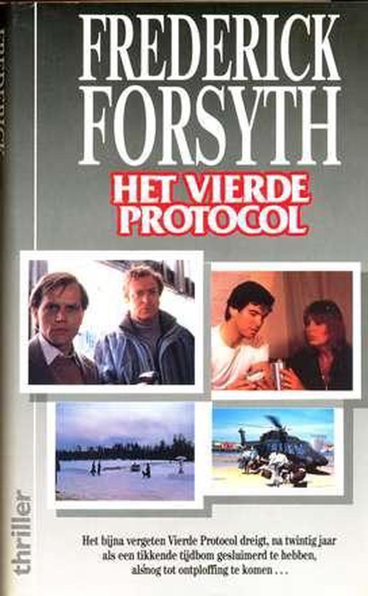 Vierde protocol - F. Forsyth, Frederick Forsyth