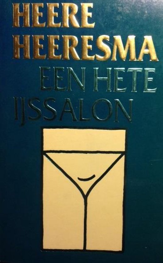 Hete ijssalon - Heeresma