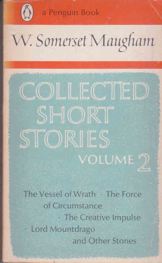 Collected Short Stories - W. Somerset Maugham