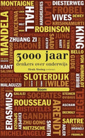 3000 jaar denkers over onderwijs - Gert J.J. Biesta, Erno Eskens