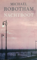 Nachtboot - Michael Robotham