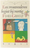 Vrouwenleven Begint Bij Veertig - Flora Groult, F. Groult