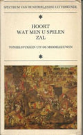 Hoort wat men u spelen zal - Heijden Dr .M.C.A.van der