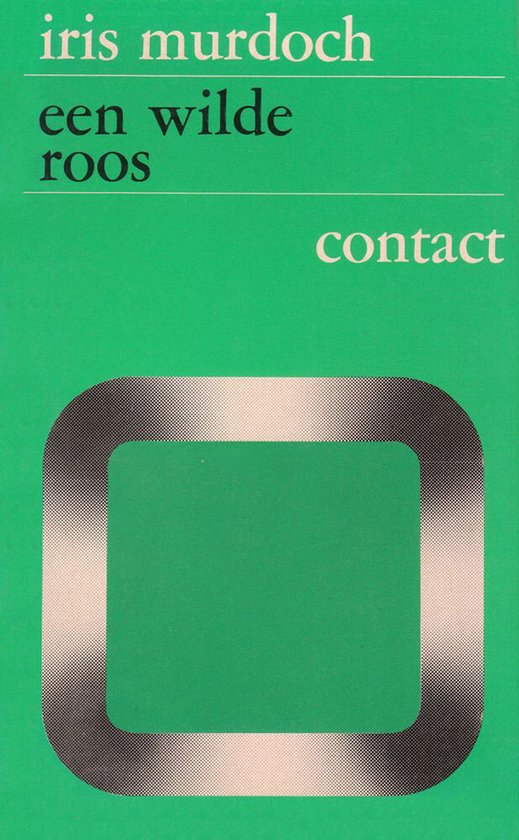 Een wilde roos | - Iris Murdoch