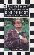 De dagboeken van Bon de Rooy en Annie staat er achter - de Leeuw