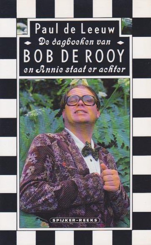 De dagboeken van Bon de Rooy en Annie staat er achter - de Leeuw
