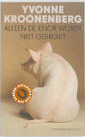 Alleen de knor wordt niet gebruikt - Yvonne Kroonenberg