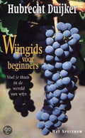 Wijngids Voor Beginners - Hubrecht Duijker