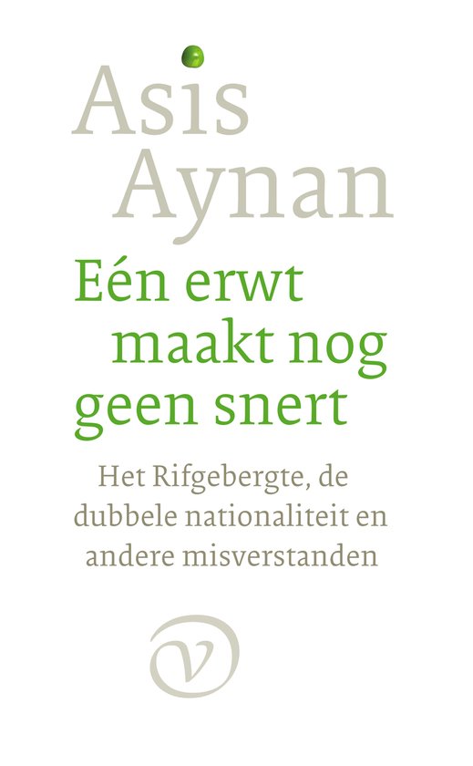 Eén erwt maakt nog geen snert - Asis Aynan