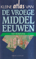 Kleine atlas van de vroege middeleeuwen - J. J. M. Timmers