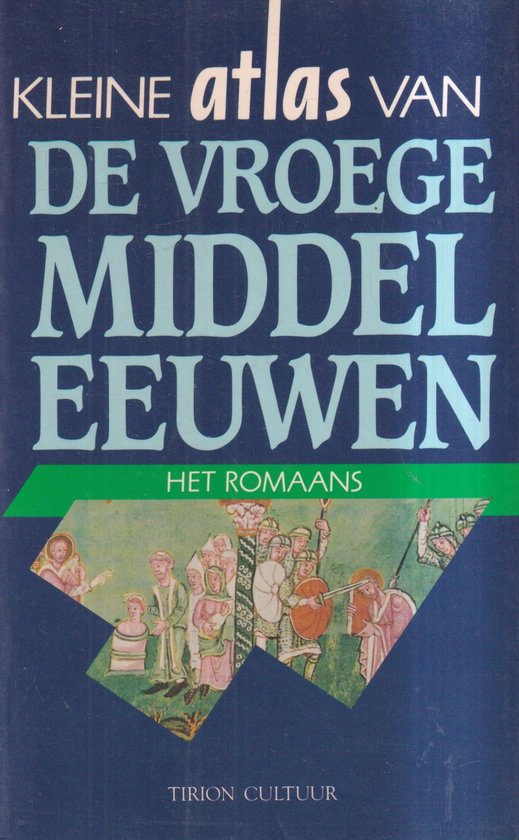 Kleine atlas van de vroege middeleeuwen - J. J. M. Timmers