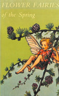 Flower fairies of the Spring - Cicely Mary Barker