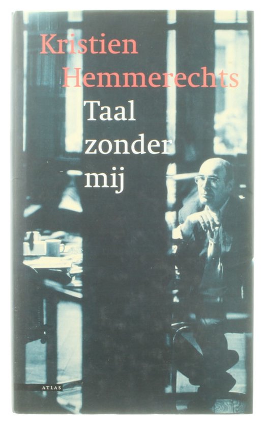 Taal Zonder Mij - Kristien Hemmerechts