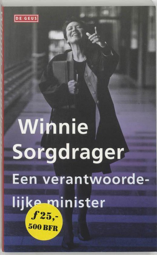 Verantwoordelijke Minister - Winnie Sorgdrager