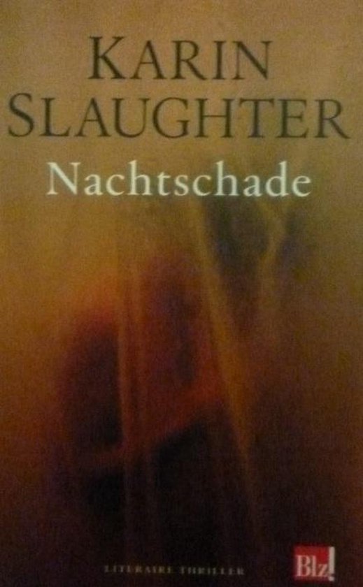 NACHTSCHADE - Karin Slaughter
