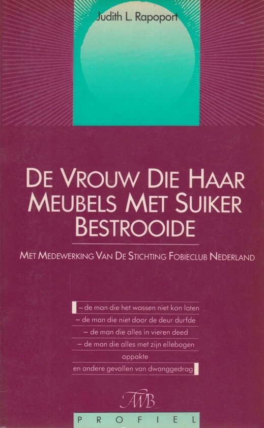Vrouw die haar meubels met suiker bestrooide - Judith L. Rapoport
