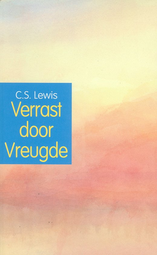 Verrast door vreugde - C.S. Lewis
