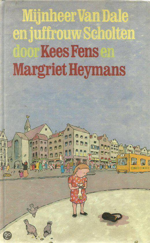 Mijnheer Van Dale en juffrouw scholten - Kees Fens, Margriet Heymans