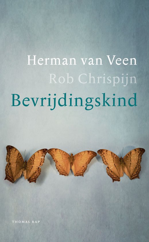 Bevrijdingskind - Herman van Veen, Rob Chrispijn