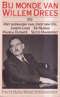 Bij monde van Willem Drees - Frits Huis