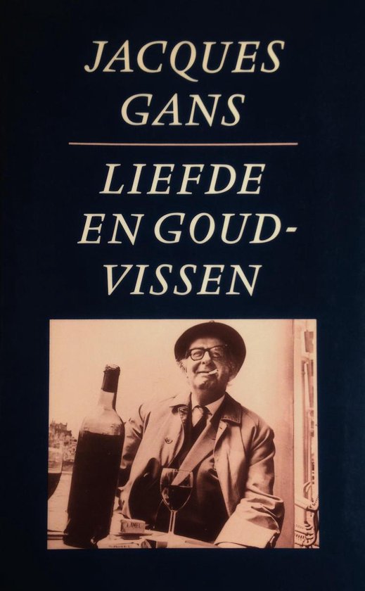 Liefde en goudvissen - Jacques Gans