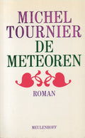 De meteoren - Michel Tournier