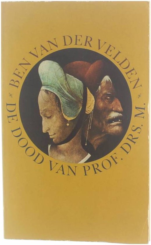 De dood van prof. drs. M. - Ben van der Velden