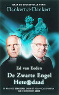Dankert & Dankert De Zwarte Engel - E. van Eeden, S. de Jon