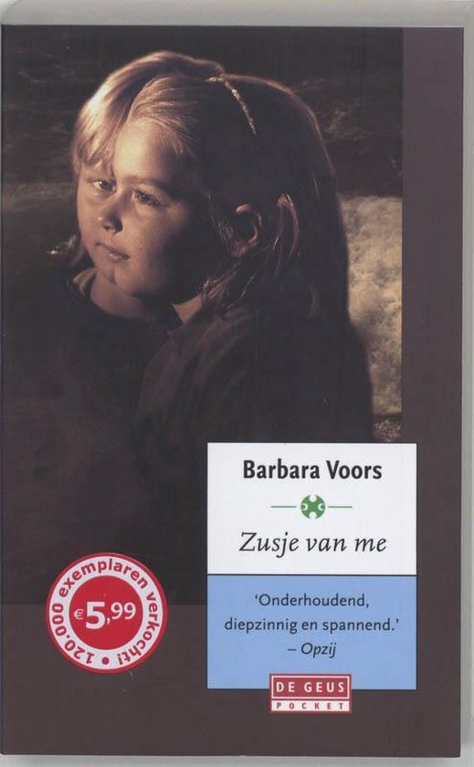 Zusje van me / druk Heruitgave - Barbara Voors, Voors, Barbara