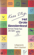 Het grote beestenfeest : de beste Trijntje Fops aller tijden - Kees Stip