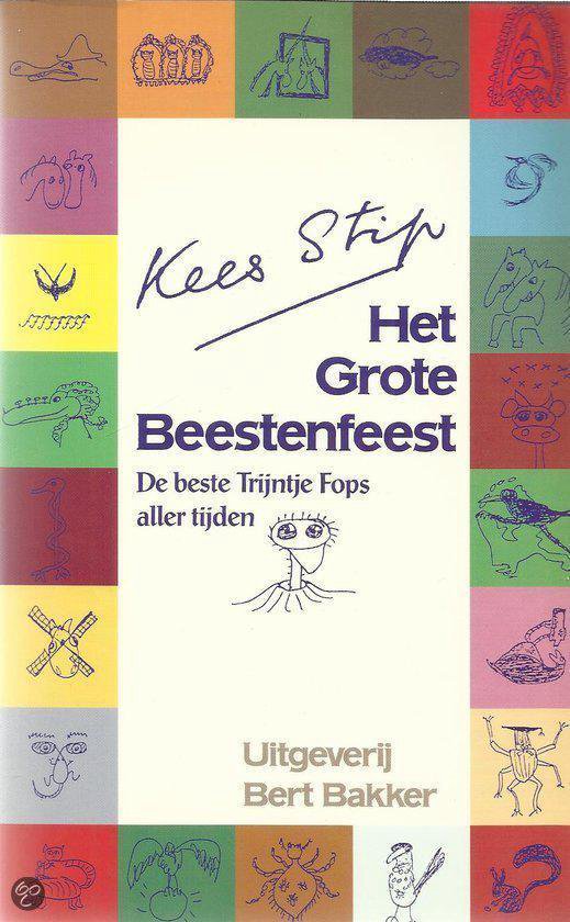Het grote beestenfeest : de beste Trijntje Fops aller tijden - Kees Stip