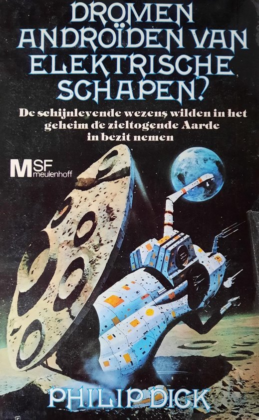 Dromen androiden van elektrische schapen - Philip Dick