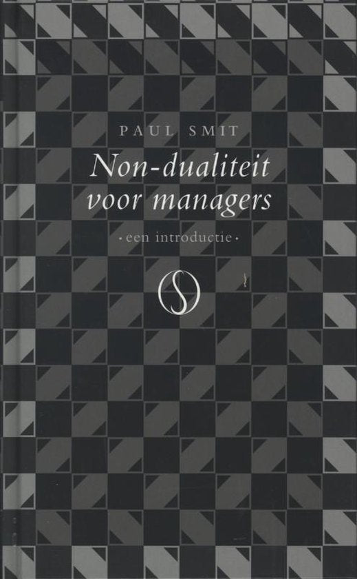 Non - dualiteit voor managers - Paul Smit