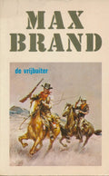De Vrijbuiter - Max Brand
