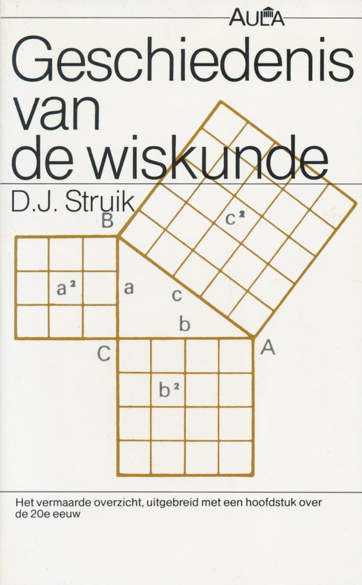 Geschiedenis Van De Wiskunde - D.J. Prof. Dr. Struik