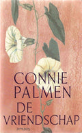 Vriendschap Eenm Editie - Connie Palmen