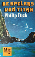 De Spelers van Titan - Philip Dick