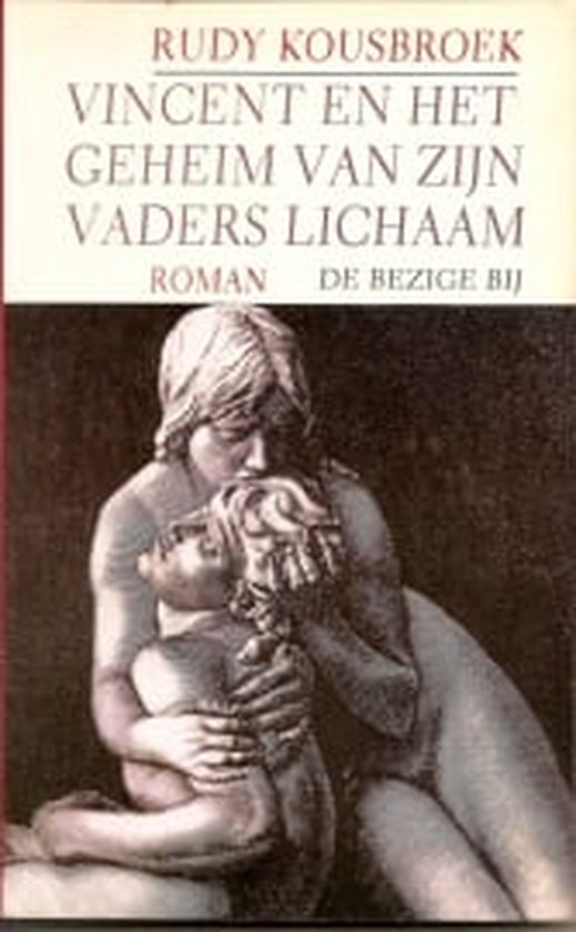 Vincent en geheim van vaders lichaam - Kousbroek
