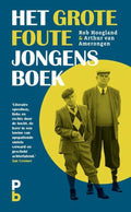 Het Grote Foute Jongens Boek - Rob Hoogland, Arthur van Amerongen