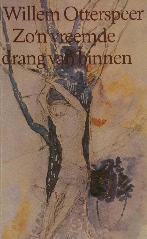 Zo'n vreemde drang van binnen - Willem Otterspeer
