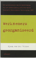 Werknemers georganiseerd - S. van der Velden