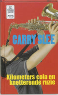 Kilometers Cola En Knetterende Ruzie - Carry Slee, C. Slee