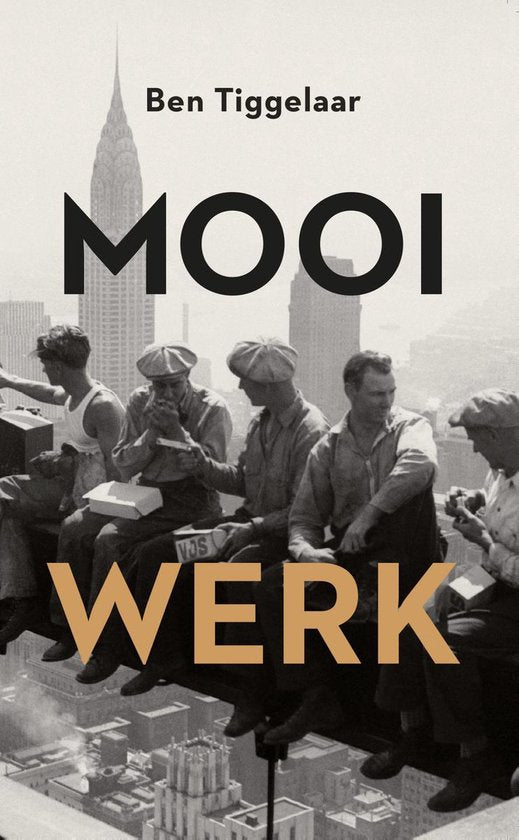 Mooi werk - Ben Tiggelaar